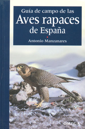 Guía de campo de las aves rapaces de España