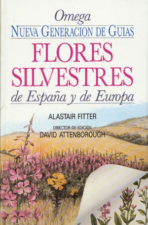 Flores silvestres de España y Europa. Nueva generación de guías Omega