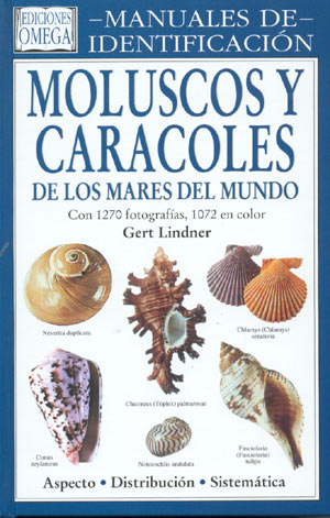 Moluscos y caracoles de los mares del  mundo. Manuales de identificación