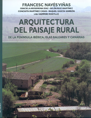 Arquitectura del paisaje rural. De la Península Ibérica, Islas Baleares y Canarias