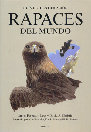 Rapaces del mundo. Guía de identificación