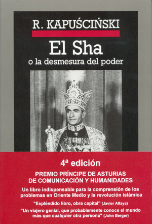 El Sha, o la desmesura del poder