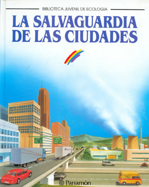 La salvaguardia de las ciudades