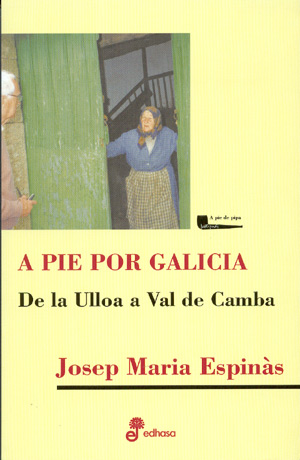 A pie por Galicia. De la Ulloa a Val de Camba