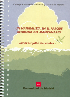 Un naturalista en el Parque Regional del Manzanares