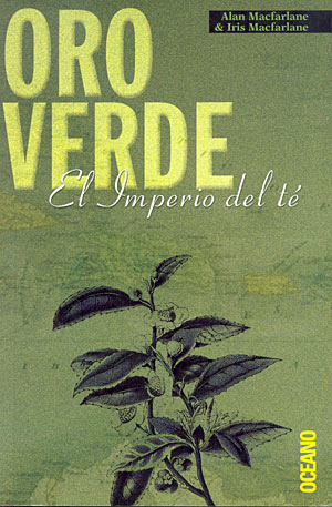 Oro verde. El imperio del té