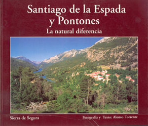 Santiago de la Espada y Pontones. La natural diferencia
