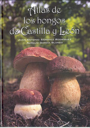 Atlas de los hongos de Castilla y León