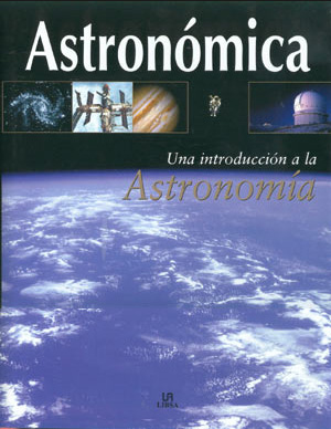 Astronómica. Una introducción a la Astronomía