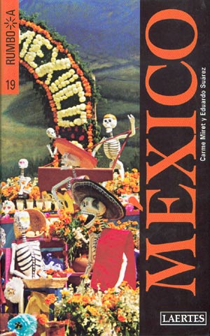 México (Rumbo a)