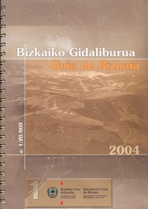 Bizkaiko Gidaliburua. Guía de Bizkaia 2004