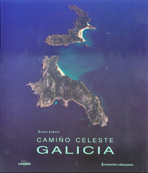 Camiño Celeste. Galicia