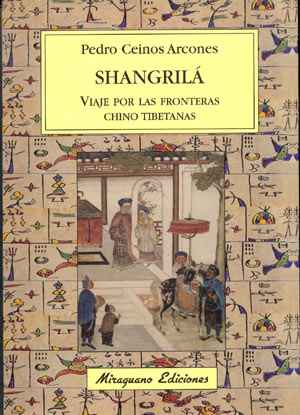 Shangrilá. Viaje por las fronteras chino tibetanas