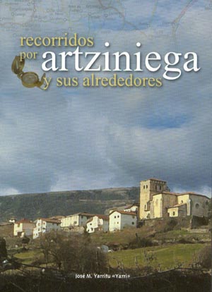 Recorridos por Artziniega y sus alrededores