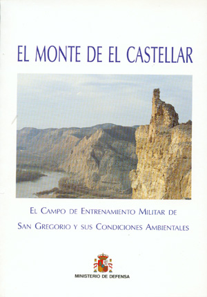 El Monte de el Castellar. El campo de entrenamiento militar de San Gregorio y sus condiciones ambientales