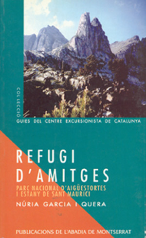 Refugi D'Amitges,  Parc Nacional d´Aigüestortes  i estany de Sant Maurici