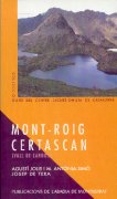 Mont-Roig - Certascan, Broate - Sotllo. (Vall de Cardós)