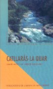 Catllaràs - La Quar