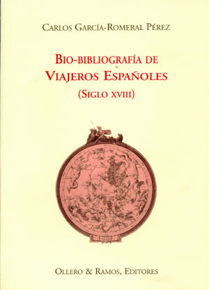 Bio-bibliografía de viajeros españoles (siglo XVIII)