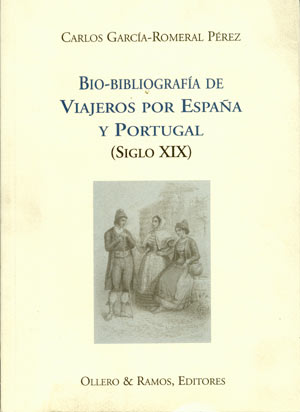 Bio-bibliografía de viajeros por España y Portugal (siglo XIX)
