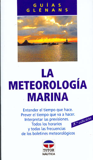 La Meteorología marina. Guías Glénans