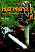 Hongos II (setas). Guía de los hongos del País Vasco