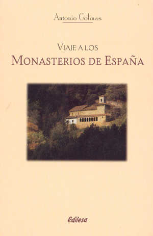 Viaje a los Monasterios de España