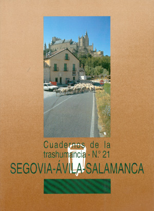 Segovia. Ávila-Salamanca (Cuadernos de la trashumancia nº21)