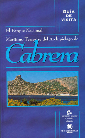 Guía de visita al Parque Nacional Marítimo Terrestre del Archipiélago de Cabrera