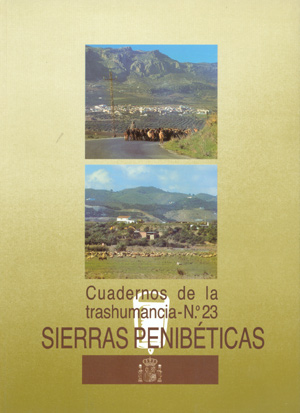 Sierras Peníbeticas (Cuadernos de la trashumancia nº23)