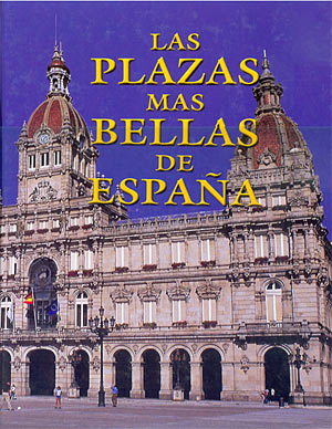 Las plazas mas bellas de España