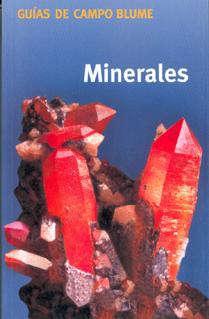 Minerales (Guías de campo Blume)