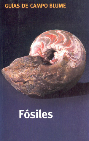 Fósiles (Guías de campo Blume)