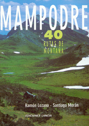 Mampodre. 40 rutas de montaña