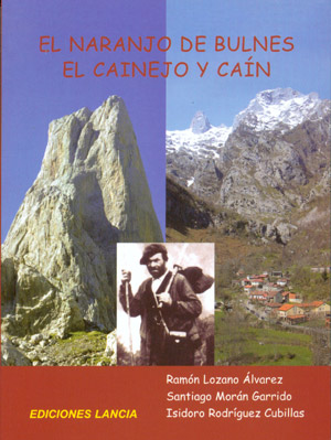 El Naranjo de Bulnes, el Cainejo y Caín