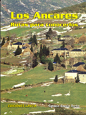 Los Ancares. Rutas para conocerlos