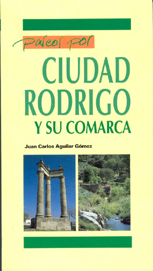 Paseos por Ciudad Rodrigo y su comarca