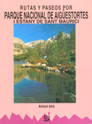 Rutas y Paseos por Parque Nacional de Aigüestortes i Estany de Sant Maurici
