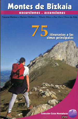 Montes de Bizkaia. Guía montañera. 75 itinerarios a las cimas principales