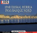 Ipar Euskal Herria. Pays Basque Nord