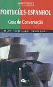Portugûes-Espanhol. Guía de Conversaçao