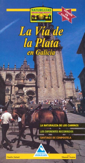 La Vía de la Plata en Galicia