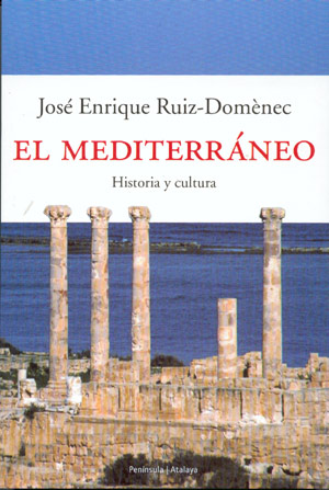 El Mediterráneo. Historia y cultura