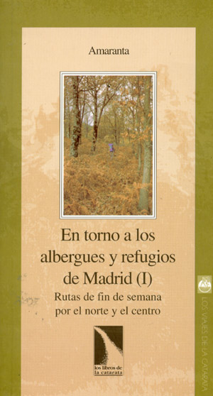 En torno a los albergues y refugios de Madrid (I)