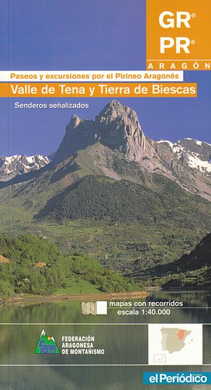GR PR. Valle de Tena y Tierra de Biescas. Paseos y excursiones por el Pirineo Aragonés