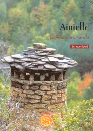 Ainielle. La memoria amarilla