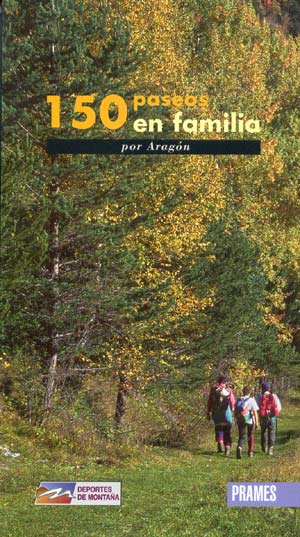 150 paseos en familia por Aragón