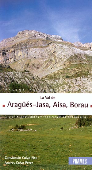 Paseos y excursiones por La Val d'Aragüés-Jasa, Aísa, Borau