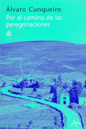 Por el camino de las peregrinaciones