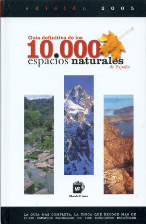 Guía definitiva de los 10.000 espacios naturales de España